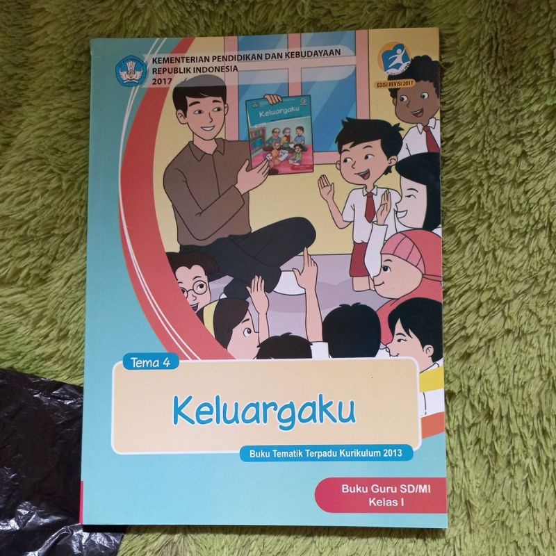 ORIGINAL BUKU GURU TEMATIK TERPADU KELAS 1 SD TEMA 4 KELUARGAKU