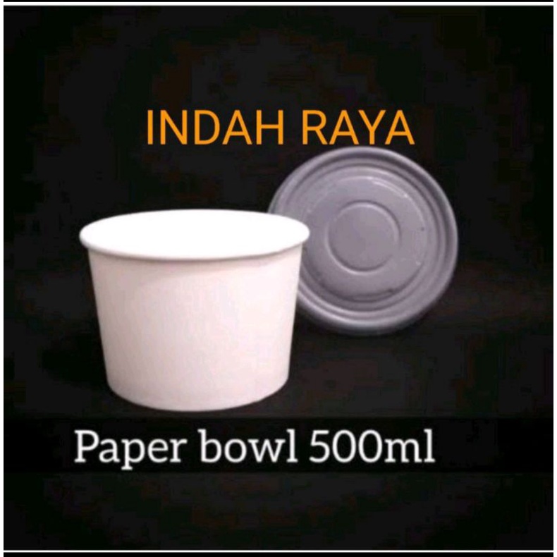 Paper bowl 17 oz / 500ml + Lid transparan (tutup) isi25 pcs mangkok