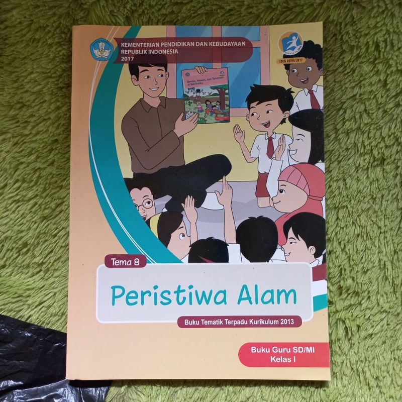 ORIGINAL BUKU GURU TEMATIK TERPADU KELAS 1 SD TEMA 8 PERISTIWA ALAM