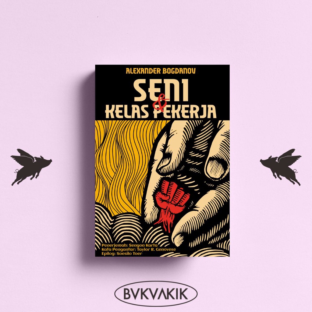 Seni &amp; Kelas Pekerja - Alexander Bogdanov