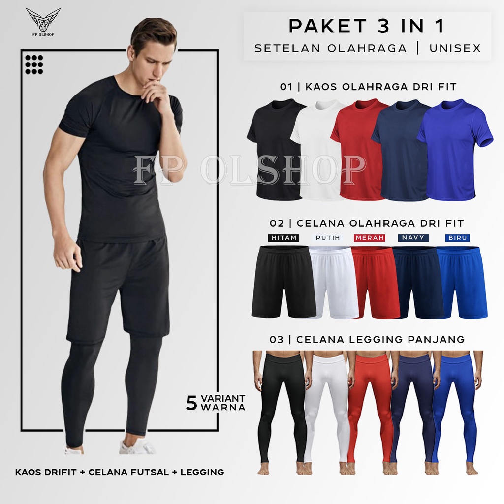 PAKET 3IN1 STELAN KAOS DRIFIT LEGGING PANJANG DAN CELANA PENDEK DRIFIT OLAHRAGA FUTSAL SEPEDA BASKET