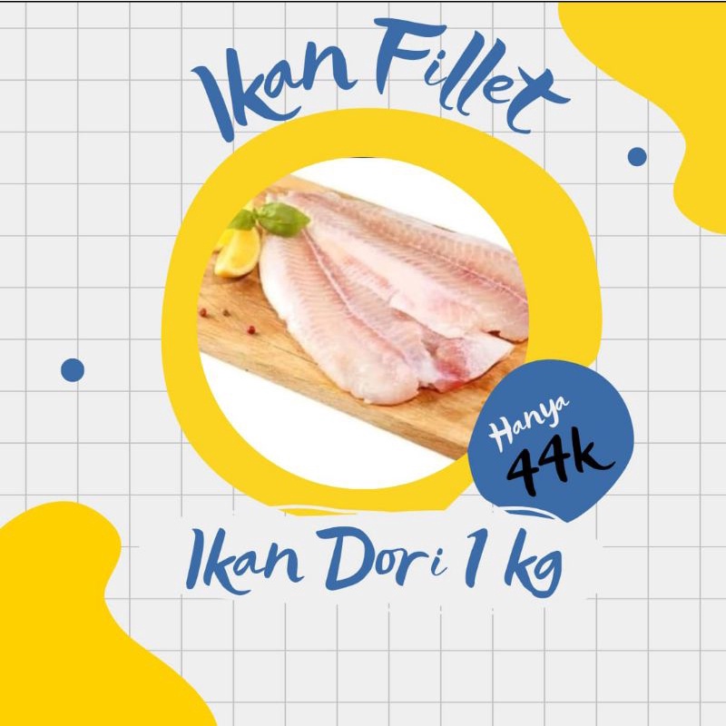 

Ikan Dori Fillet Frozen 1 kg
