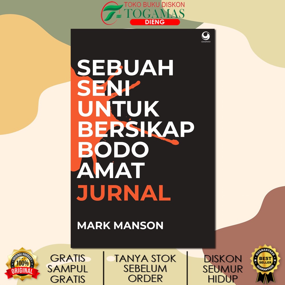 SEBUAH SENI UNTUK BERSIKAP BODO AMAT ED. JURNAL KARYA MARK MANSON
