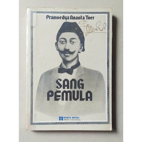 Pramoedya Ananta Toer : Sang Pemula / buku original cetakan pertama Hasta Mitra thn 1985
