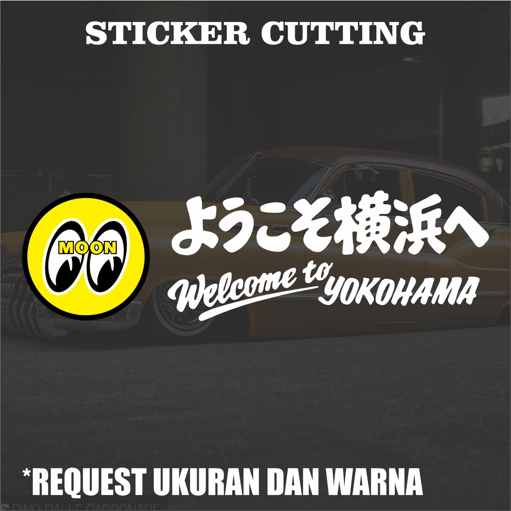 Stiker Sticker Moon Welcome To Yokohama / Moon Eyes