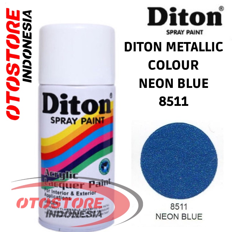 Cat Semprot DITON STANDAR Metallic Colours   NEON BLUE 8511  Super HIgh Gloss 300 cc dan 150 cc for 