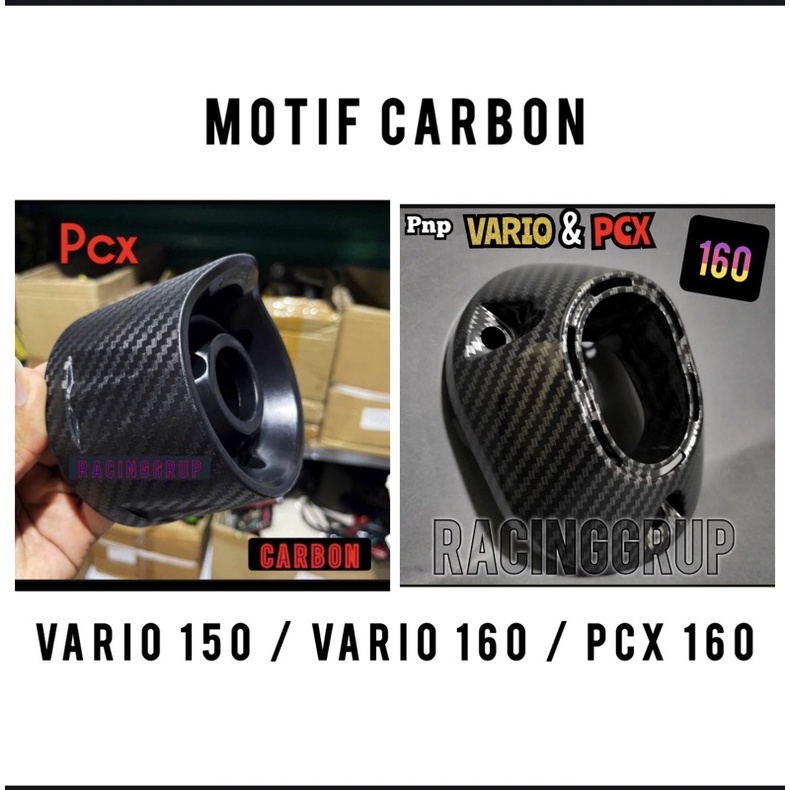 Corong Ujung Knalpot PCX 150 160 Vario 125 150 160 Carbon Cover Tutup Moncong Knalpot PCX150 PCX160 VARIO 160 Carbon