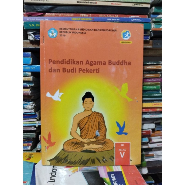 BUKU AGAMA BUDDHA/PENDIDIKAN AGAMA BUDDHA KELAS 5 SD/V SD BSE/BOS/ KEMENDIKBUD REVISI