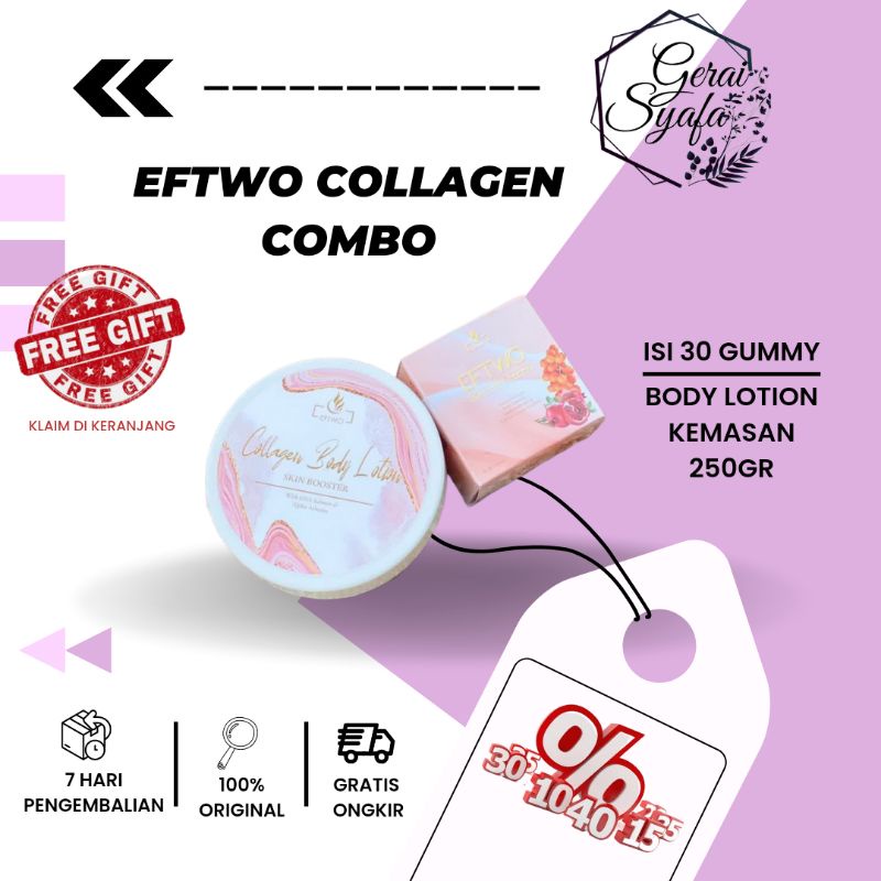 EFTWO COMBO MURAH (EFTWO COLLAGEN GUMMY + EFTWO BODY LOTION),