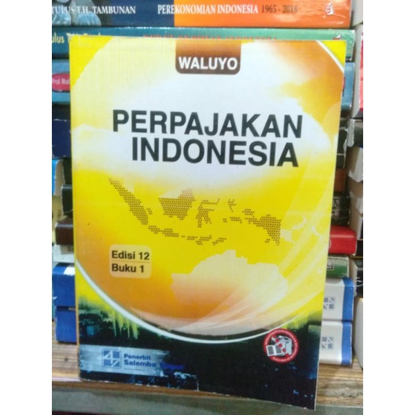 

Perpajakan Indonesia Edisi 12 Buku 1 By Waluyo