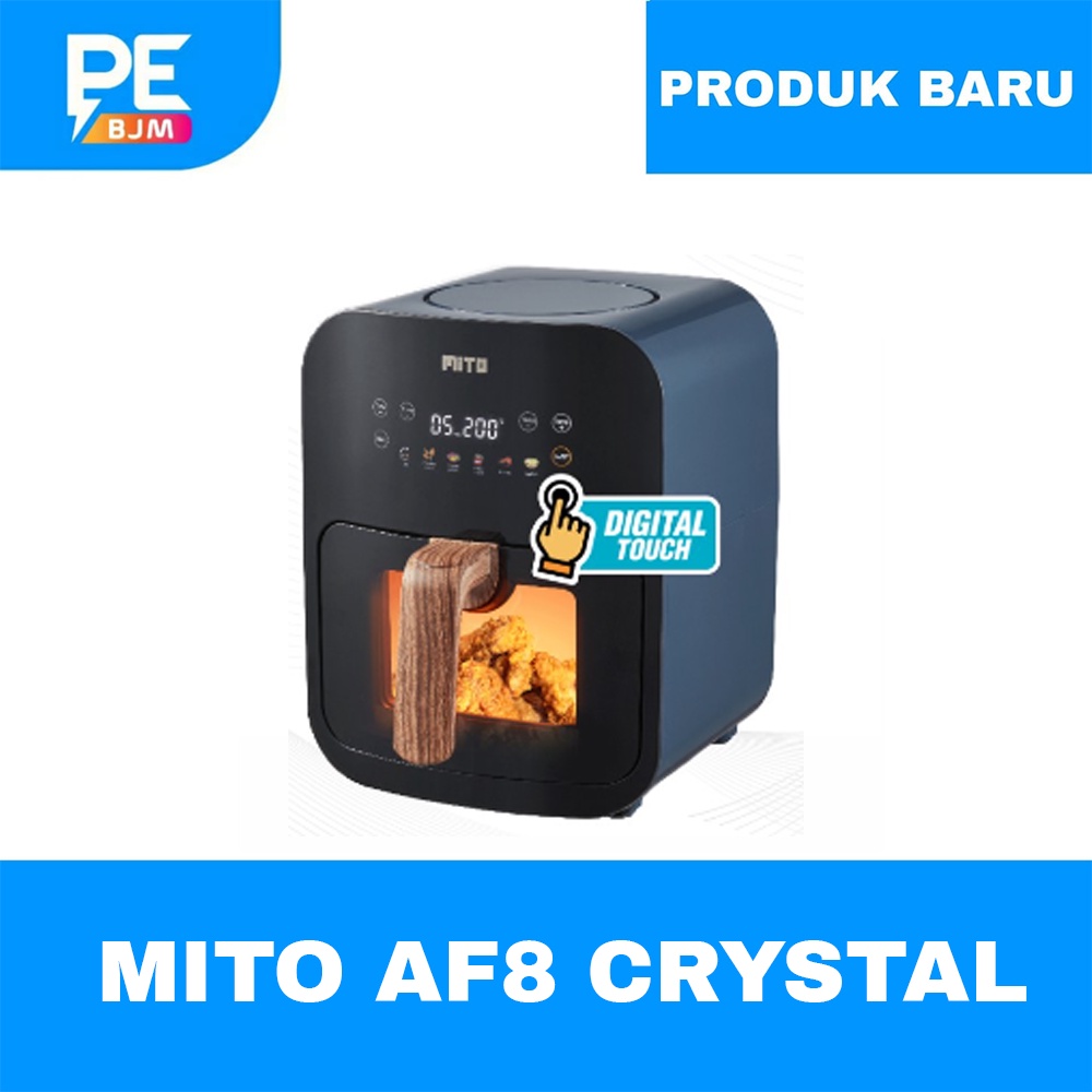 AIR FRYER MITO AF8 CRYSTAL - GARANSI RESMI