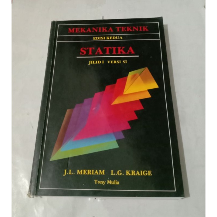 Mekanika Teknik Statistika Edisi kedua Jilid 1 Versi SQ by J.L.Meriam ( ORI )