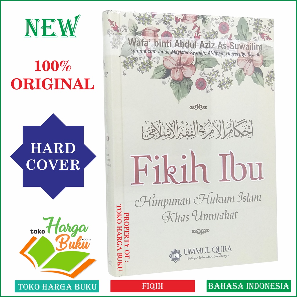 Foto Fikih Ibu Himpunan Hukum Islam Khas Ummahat Fiqih Ibu Wanita Muslimah Perempuah Hard Cover Penerbit Ummul Qura
