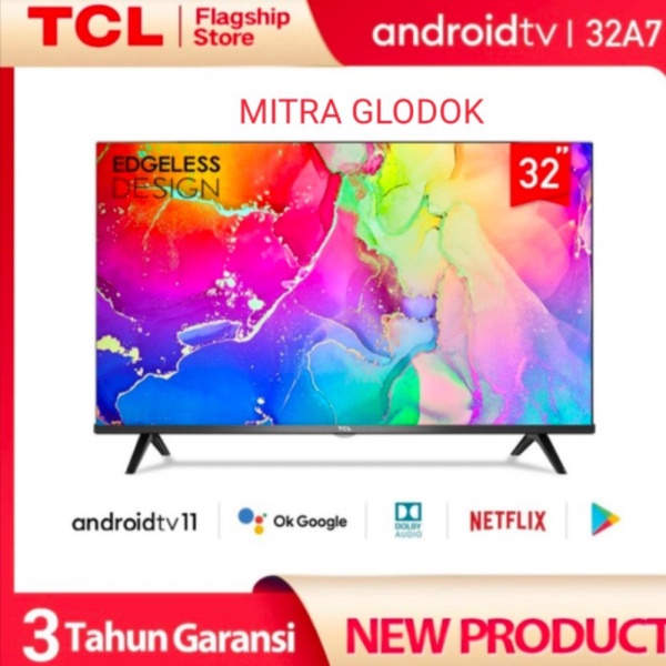 TCL LED TV 32INCH 32A7 SMART ANDROID 11.0 HDR DOLBY AUDIO-PANEL A Promo