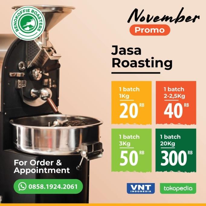 

Jasa Roasting Kopi Arabika & Robusta 20Kg