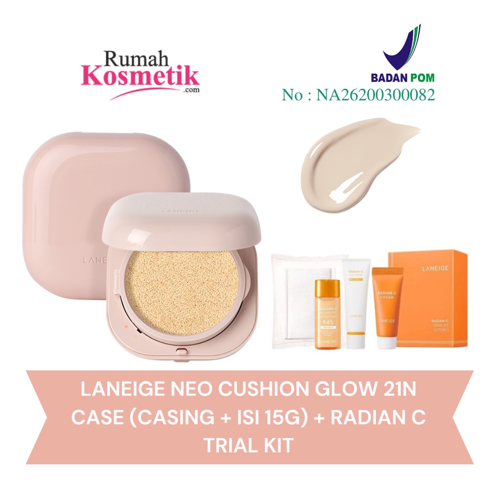 LANEIGE NEO CUSHION GLOW 21N (CASING + ISI 15G) + RADIAN C TRIAL KIT