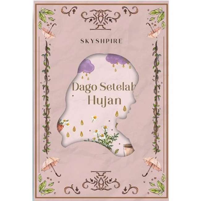Novel Dago Setelah Hujan - Skyshpire