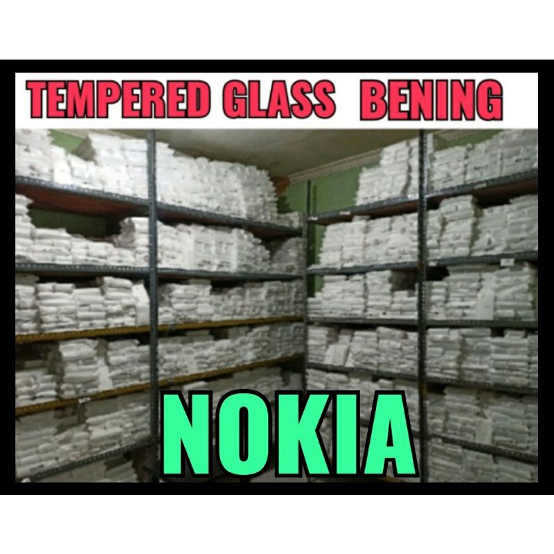 ANTI GORES NOKIA / TEMPERED GLASS / TG / PELINDUNG LAYAR / PELINDUNG LAYAR HANDPHONE GROSIR / DI BAWAH 10 PCS WAJIB BELI BUBBLE WRAP / DI ATAS 10 PCS DI KASIH FREE BUBBLE WRAP