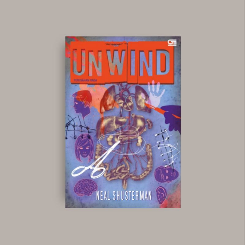

[Indonesia] Unwind - Neal Shusterman
