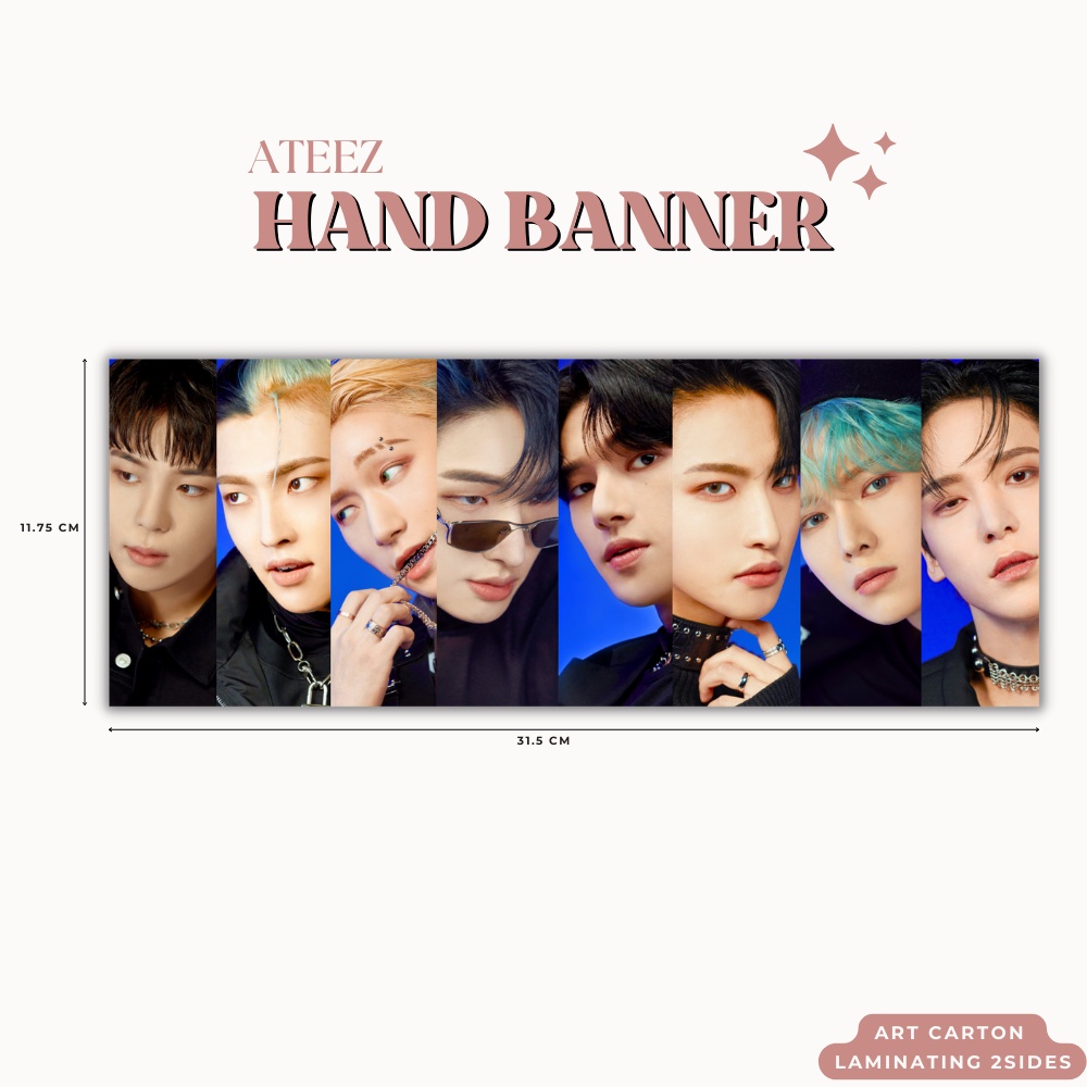 HAND BANNER ATEEZ GUERRILLA HANDBANNER (HARGA 1 PCS + LAMINASI 2SISI) TANDA TANGAN TTD KPOP IDOL KOREA PREMIUM MURAH UNOFFICIAL HONGJOONG SEONGHWA YUNHO YEOSANG SAN MINGI WOOYOUNG JONGHO READY STOCK !