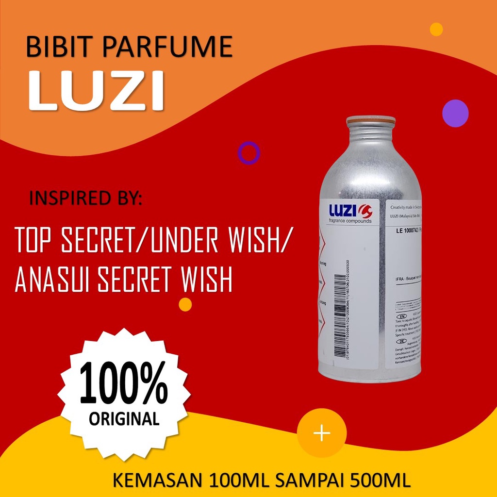 Bibit Parfum Luzi TOP SECRET Searah dengan AN4SU1 SECRET WISH