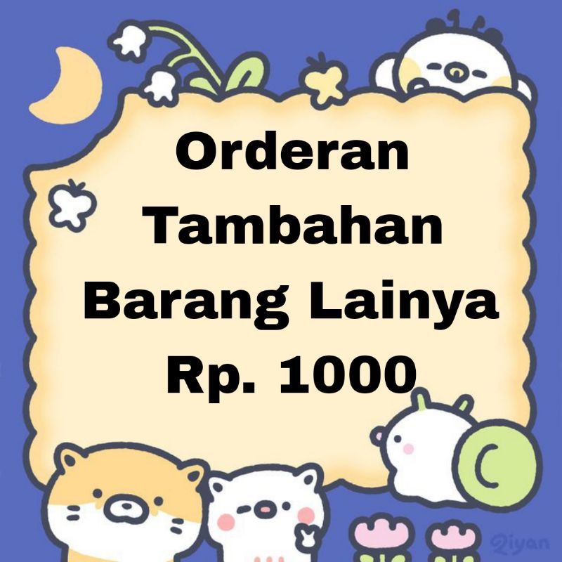 

Tambahan Barang Orderan/Kekurangan