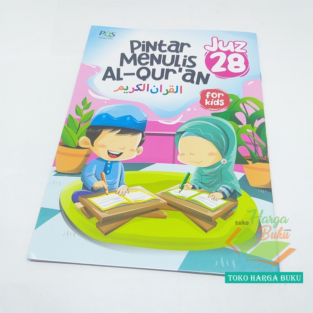 Pintar Menulis Al-Quran Juz 28 29 30 For Kids Buku Anak Menulis Al Qur'an Juzz Tiga Puluh Jus Amma Penerbit Pustaka Quran Sunnah