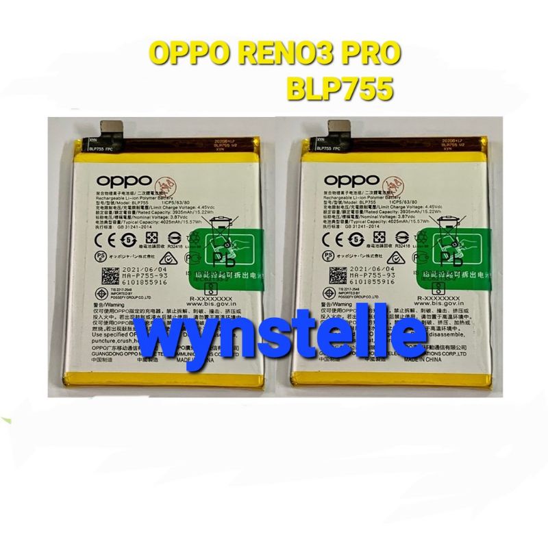 RENO3 PRO - Baterai OPPO RENO3 PRO CPH2035 CPH2037 BLP755 Battery Batre Batu Batrei Tanam HP Oppo Re