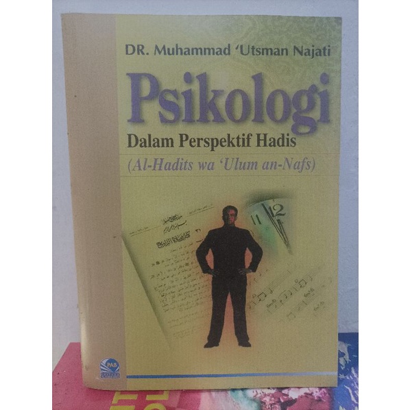 PSIKOLOGI DALAM PERSPEKTIF HADIS muhammad utsman najati