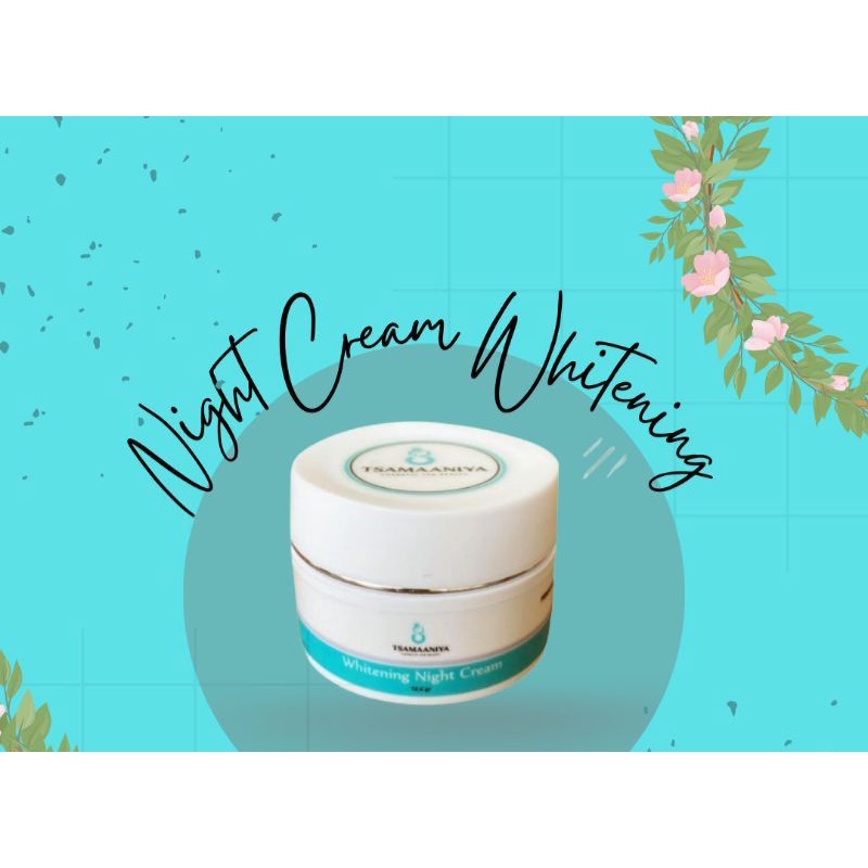 Tsamaaniya Cream Malam All Skin Type Glowing/Flek (Bisa COD)