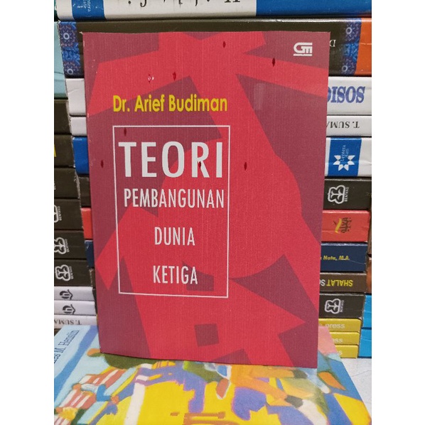 TEORI PEMBANGUNAN DUNIA KETIGA arief budiman