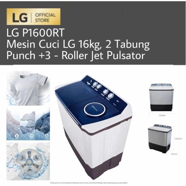LG Mesin Cuci 2 Tabung 16 Kg P1600RT Rollet Jet Pulsator P1600 16Kg