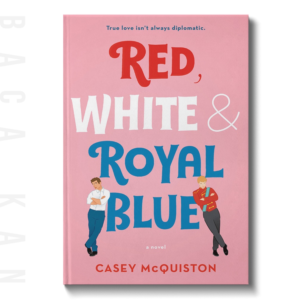 

Red, White & Royal Blue - Casey McQuiston
