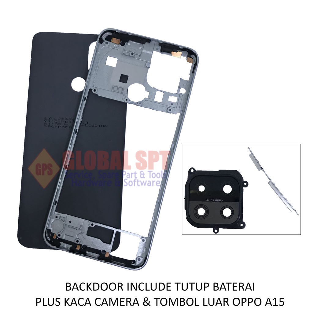 BACKDOOR OPPO A15 INCLUDE TUTUP BATERAI / BACK COVER / TUTUP BELAKANG