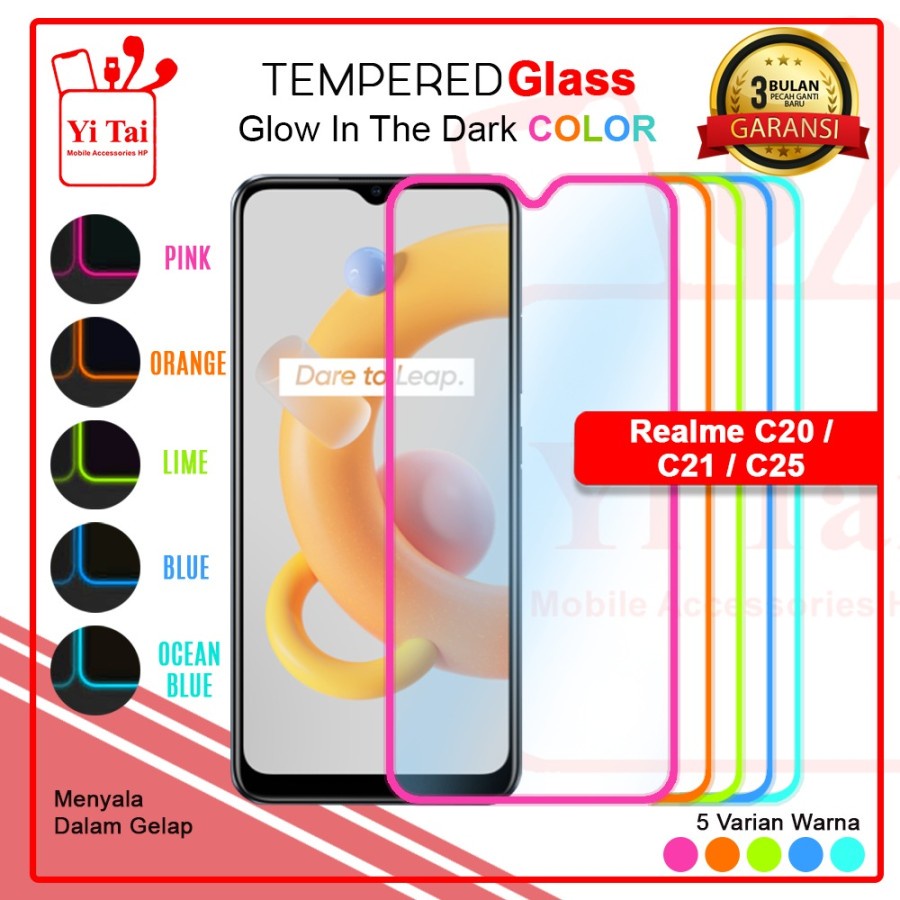 TEMPERED GLASS GLOW IN THE DARK YI TAI REALME C20 C21 C25 - GA