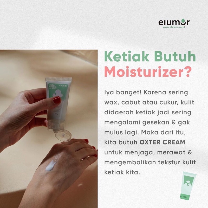 Elumor Oxter Cream New Formula - Krim Ketiak dan Lipatan Tubuh | Axillary Cream