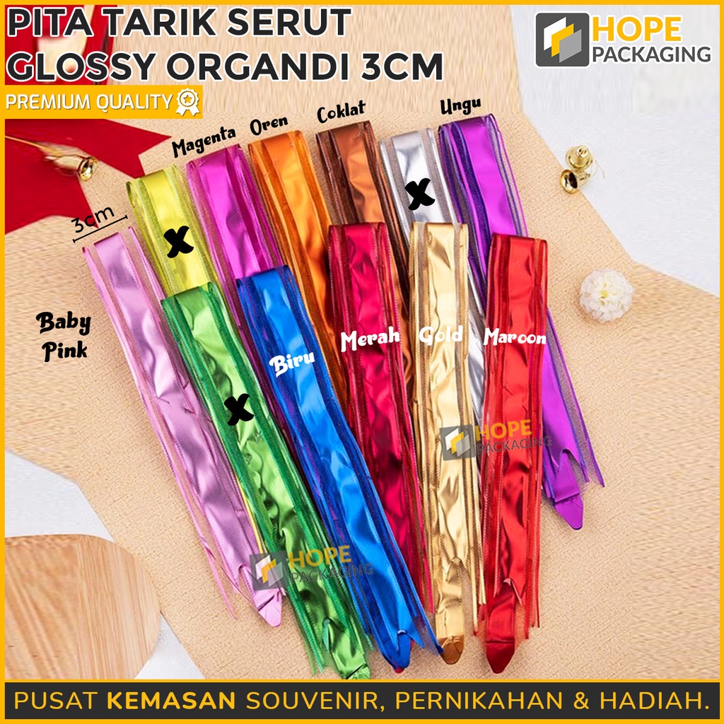 [ISI 10 Pcs] Pita Tarik Serut Glossy Organdi 3 cm / Souvenir Pita Jadi Kotak Kado Hampers