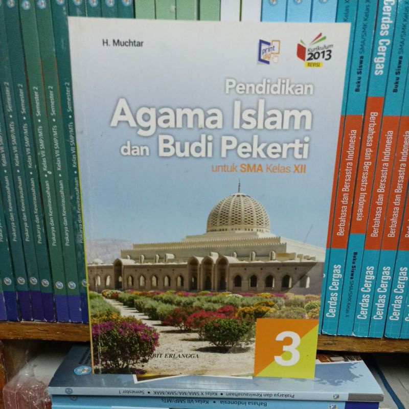 Jual BUKU PEND AGAMA ISLAM DAN BUDI PEKERTI UNTUK SMA KELAS XII KURIKULUM REVISI PENERBIT