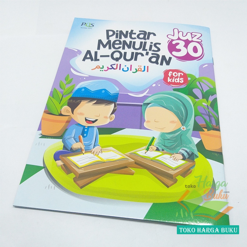 Pintar Menulis Al-Quran Juz 28 29 30 For Kids Buku Anak Menulis Al Qur'an Juzz Tiga Puluh Jus Amma Penerbit Pustaka Quran Sunnah