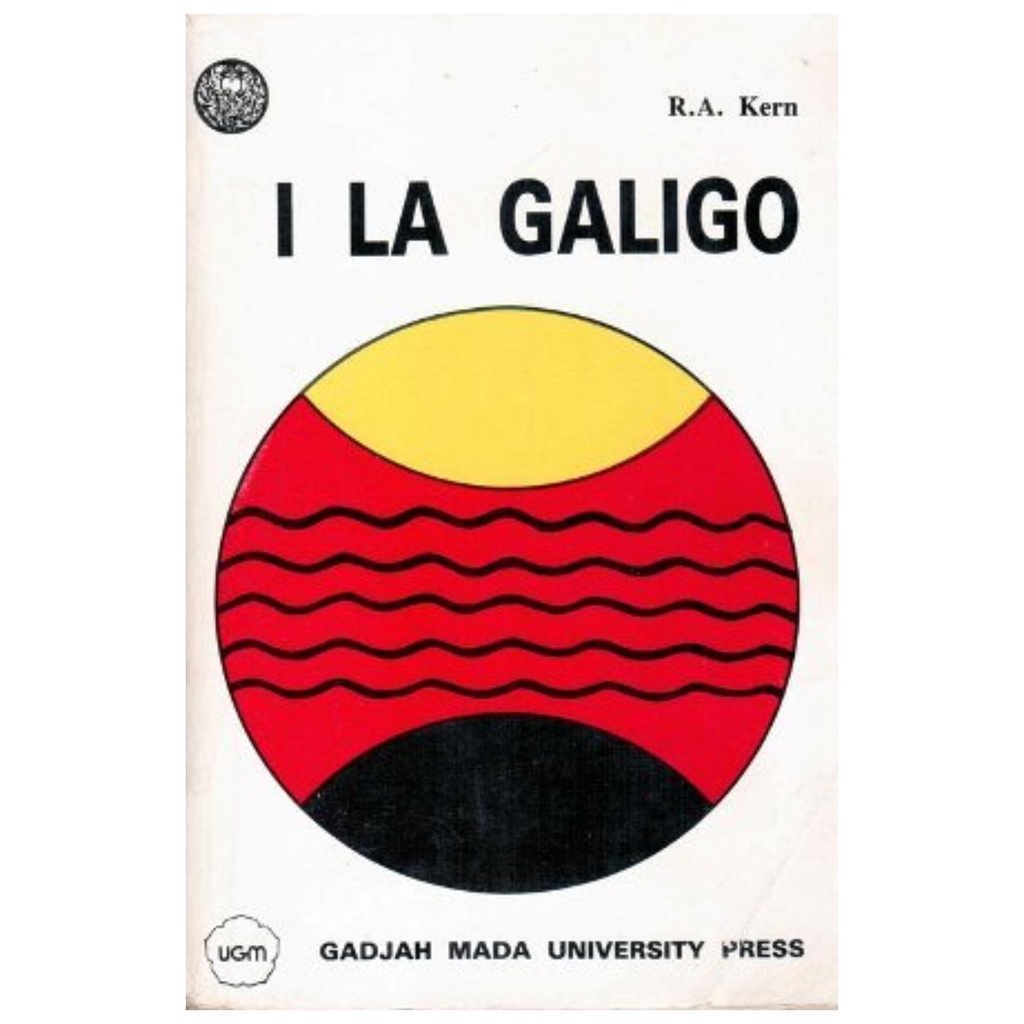 I La Galigo - Sastra Bugis - R A Kern - NR