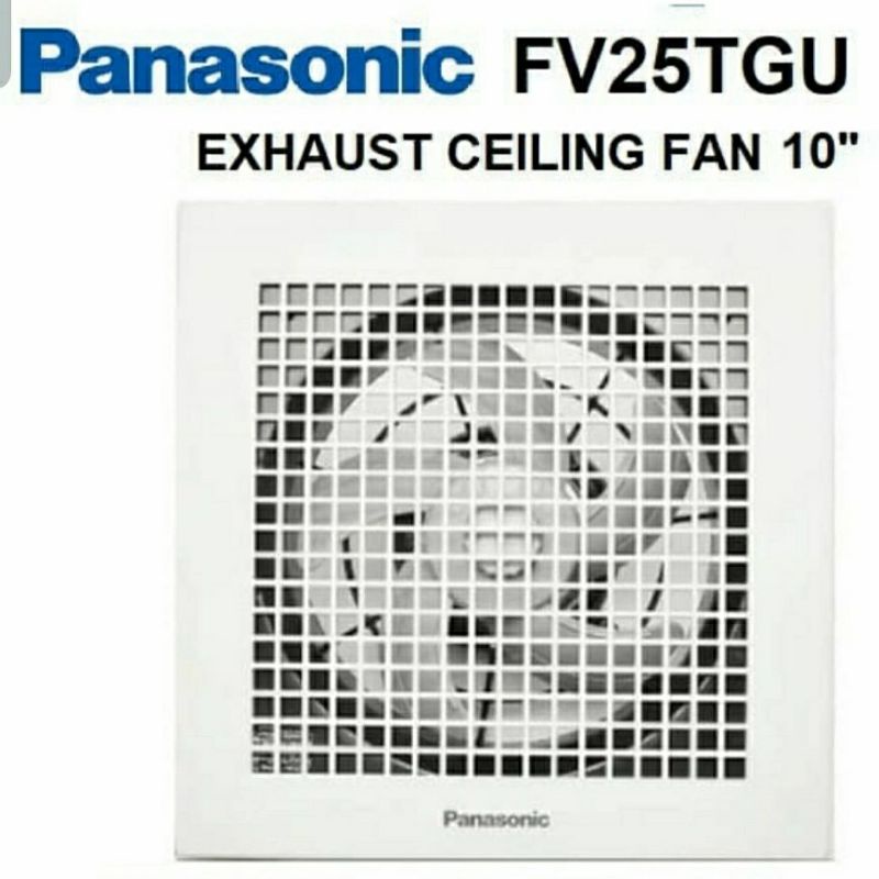 PANASONIC Exhaust Fan Plafon 25TGU - 10 inch