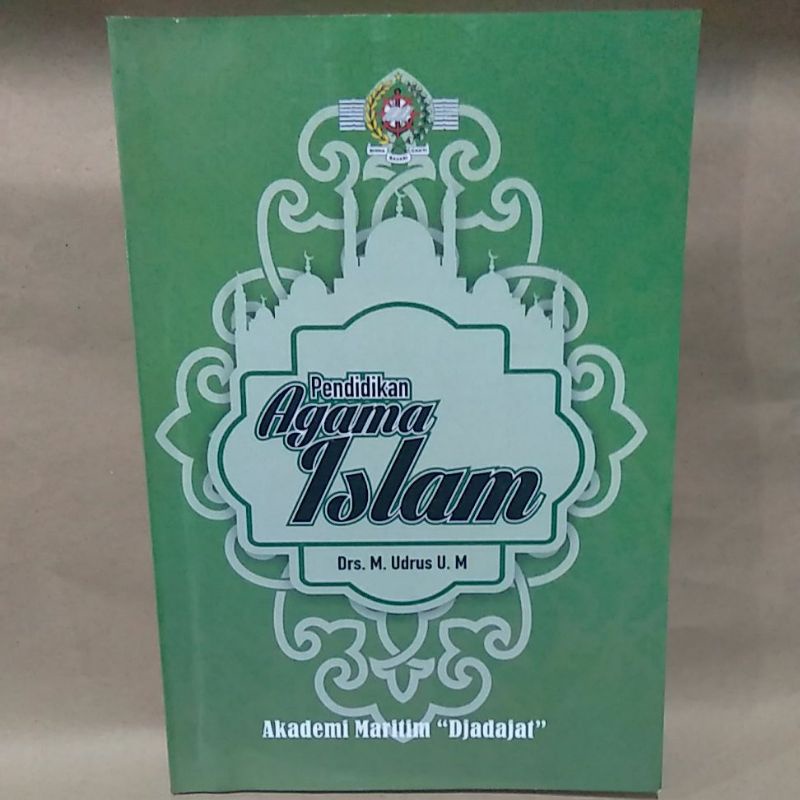 

Pendidikan Agama Islam by Drs. M. Udrus