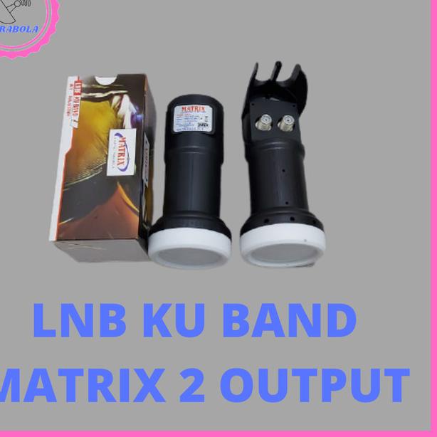 LNB KU BAND MATRIX 2 OUTPUT