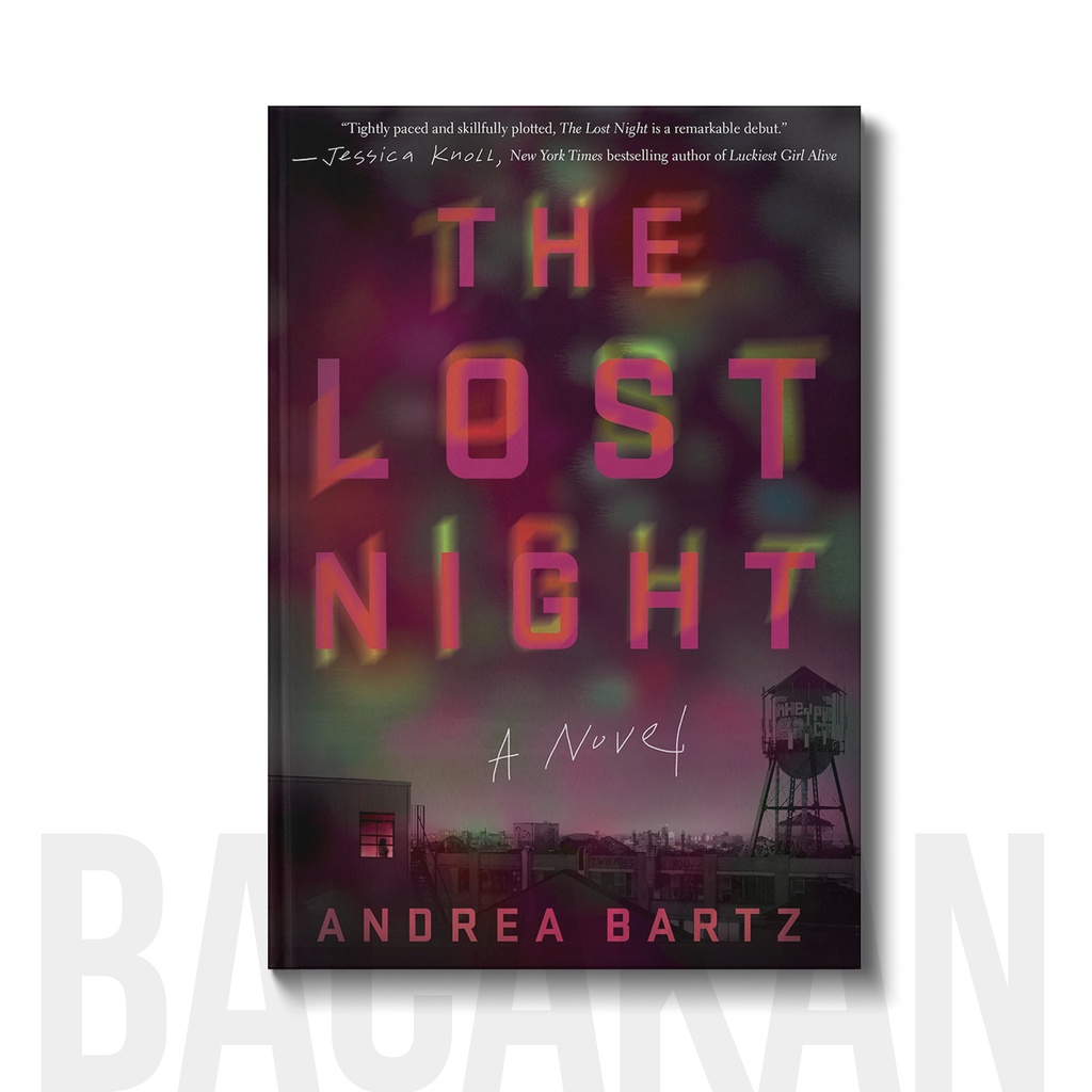 

The Lost Night - Andrea Bartz