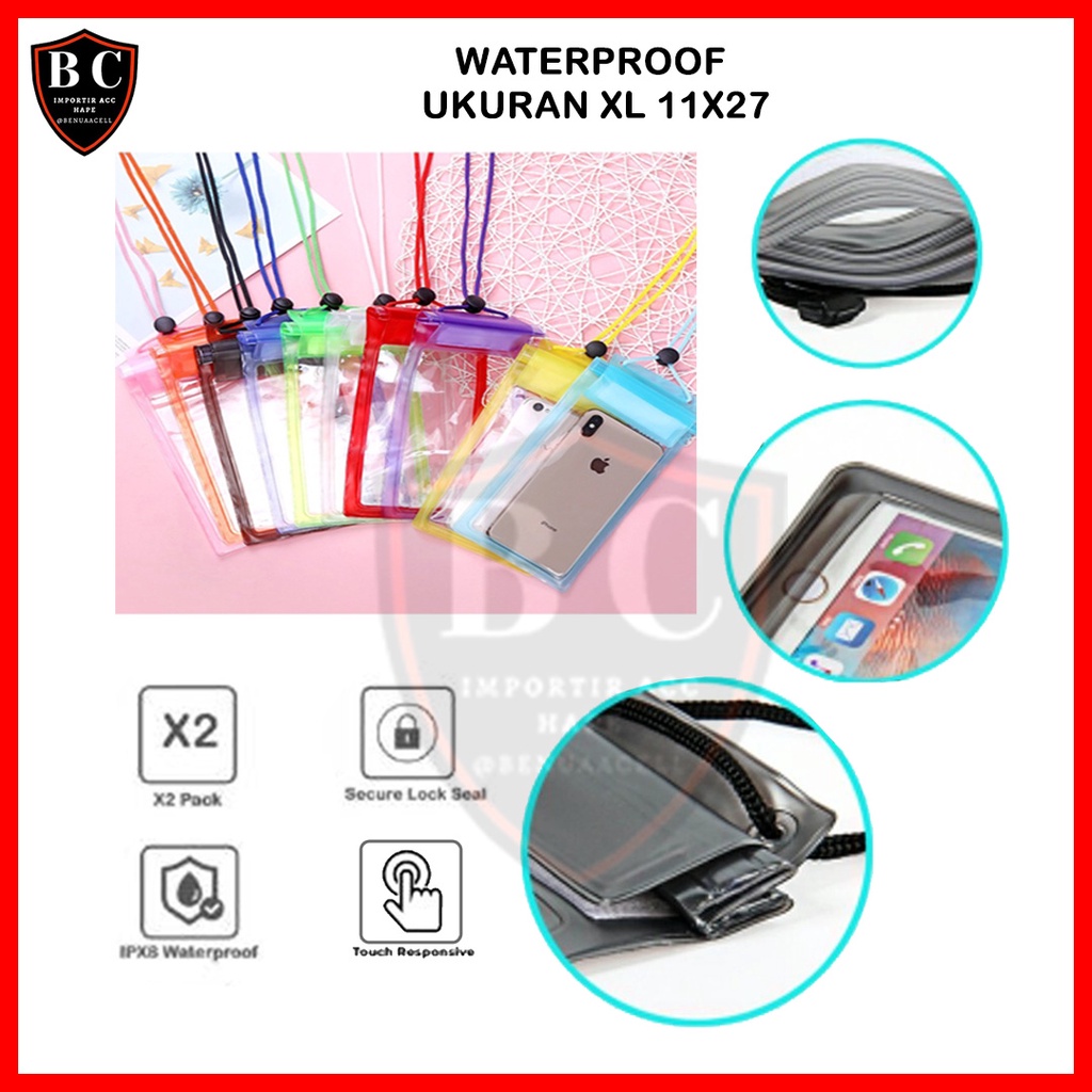 WATERPROOF UKURAN XL 11X27 - UNIVERSAL CASE ANTI AIR WETER PHONE - BC