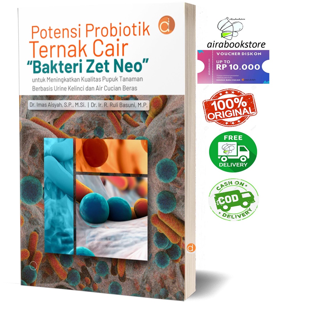 Buku Potensi Probiotik Ternak Cair “Bakteri Zet Neo” untuk Meningkatkan Kualitas Pupuk DP06762B BW