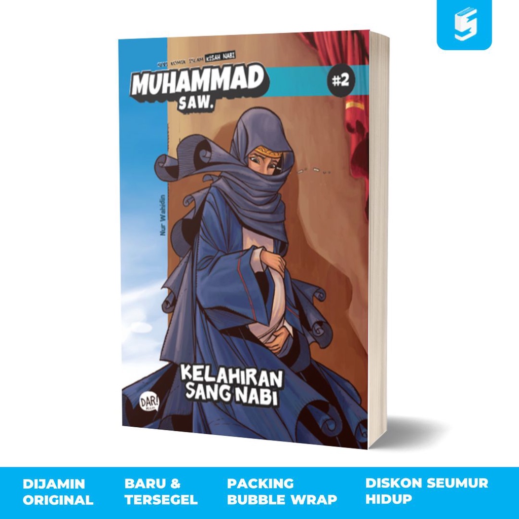 [Buku Komik Islami] SKI. Kisah Nabi Muhammad SAW #2: Kelahiran Sang Nabi