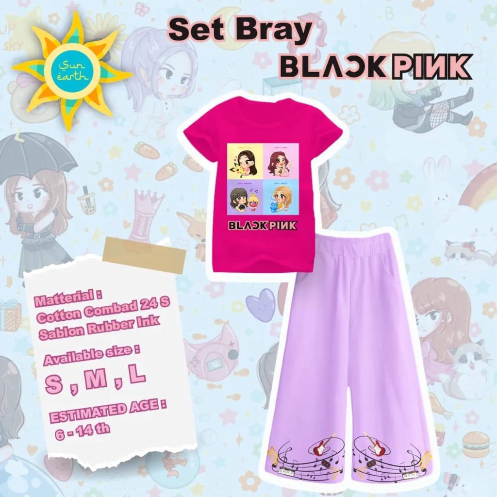 SET BRAY BLACKPINK  5 -14 th By SUN EARTH