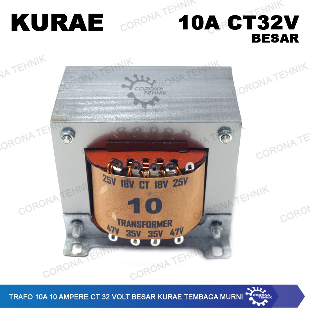 Tembaga Murni - Trafo 10A 10 Ampere CT 32 Volt Besar KURAE