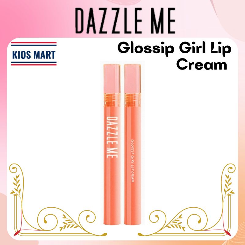 Dazzle Me Glossip Girl Lip Cream | Lip Matte | Lipstick | Lip Tint